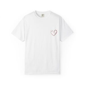 His Love Forever Unisex Garment-Dyed T-shirt